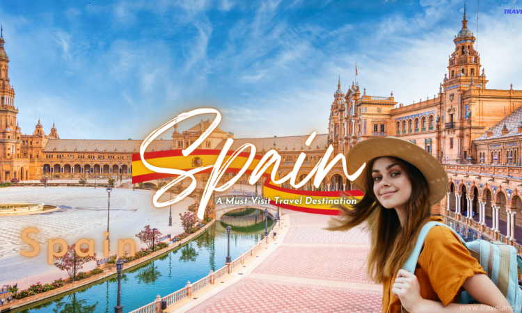 Best Travel Destinations in Spain